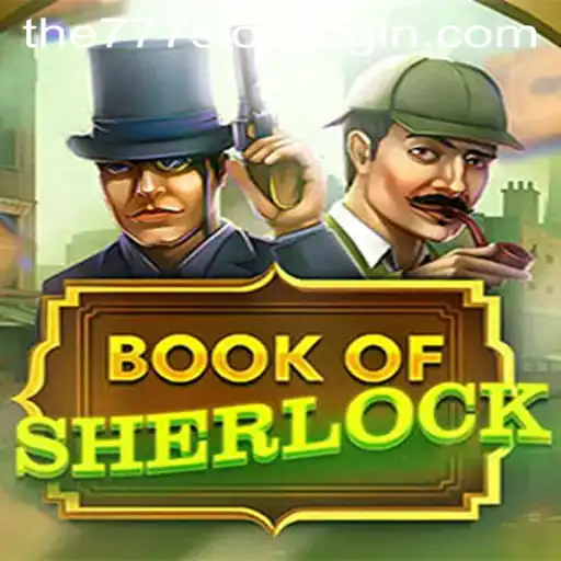Exploring the Mystery and Intrigue of BookOfSherlock in The777slots Experience