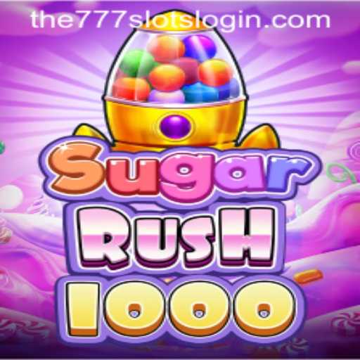 SugarRush1000: A Sweet Adventure with The777slots
