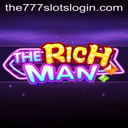The Thrilling World of TheRichMan and The777slots: Dive into the Gaming Experience