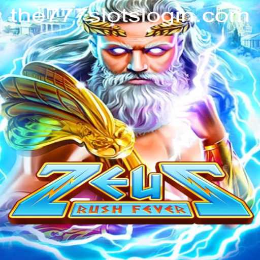 Discover ZeusRushFever: The Thrill of The777slots
