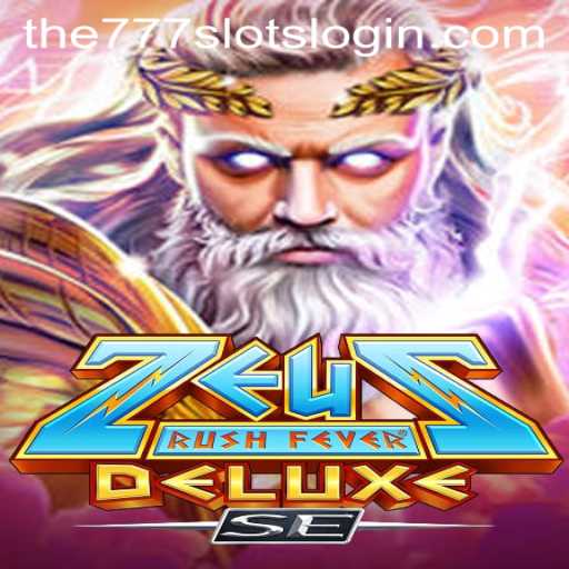 ZeusRushFeverDeluxeSE: An Epic Slot Adventure in The777slots Arena